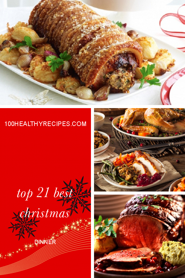 Top 21 Best Christmas Dinner Best Diet and Healthy Recipes Ever